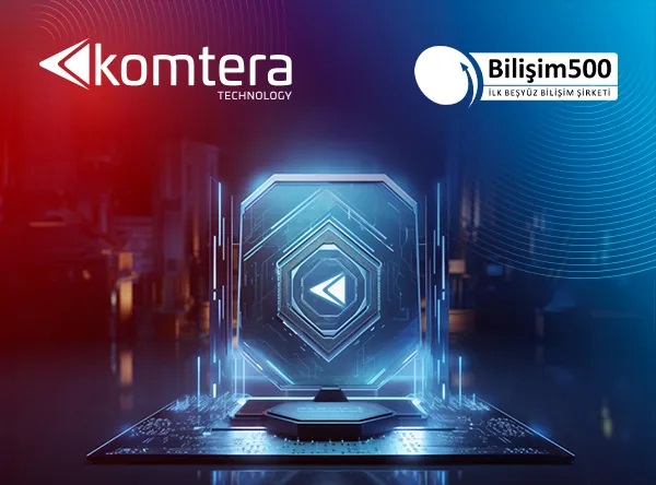 Komtera – Bilişim 500